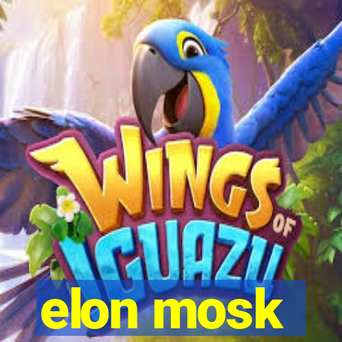 elon mosk